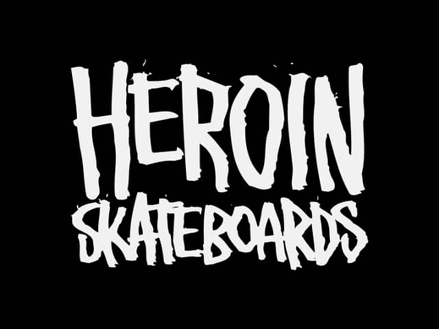 HEROIN SKATEBOARDS