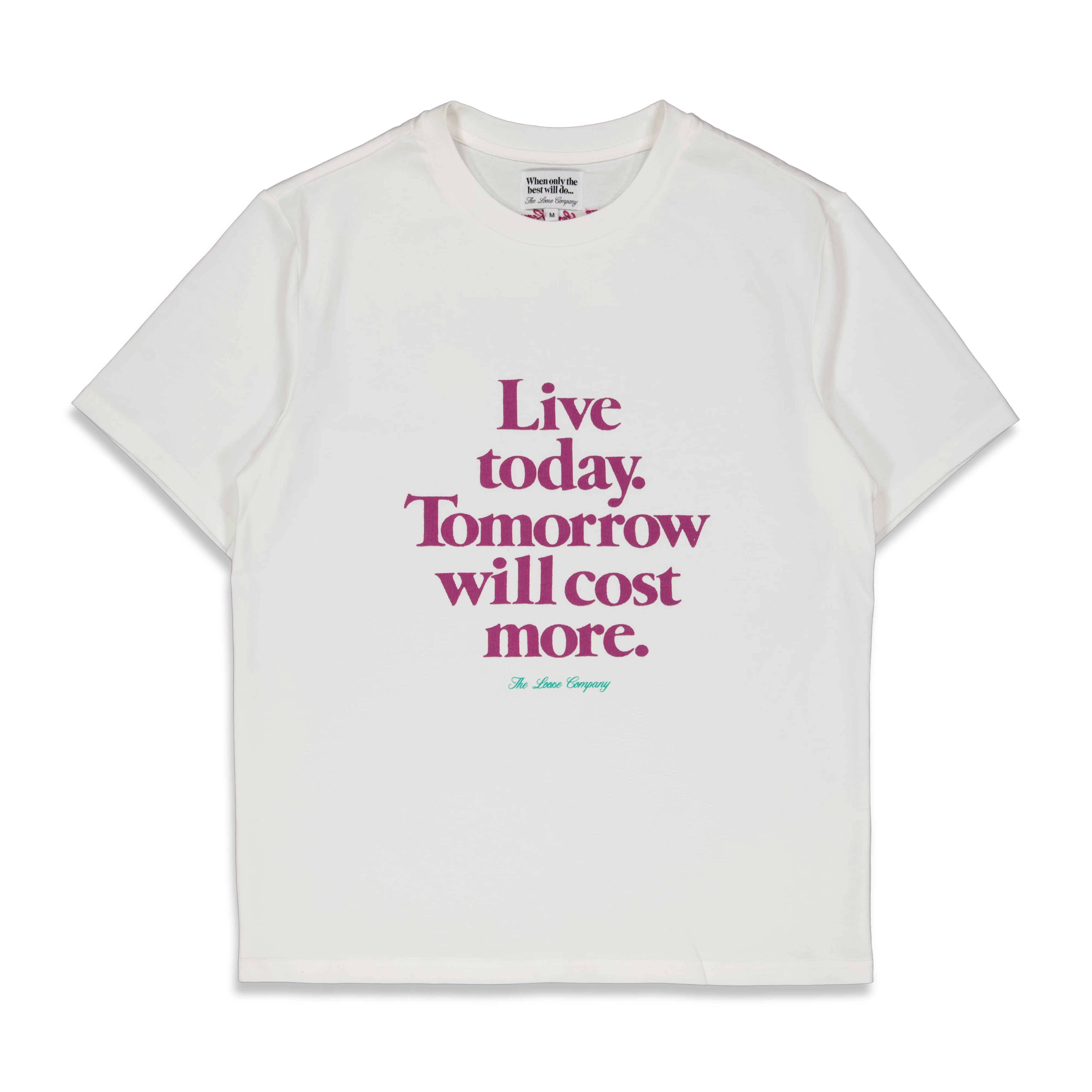 THE LOOSE CO LIVE TODAY T-SHIRT - Tôpette Skateboards & Lifestyle